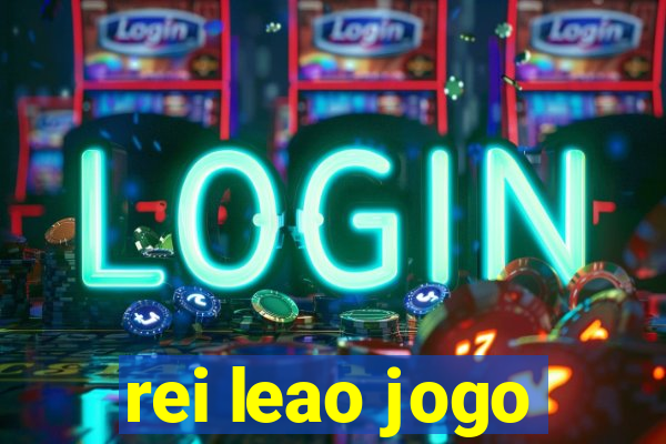 rei leao jogo